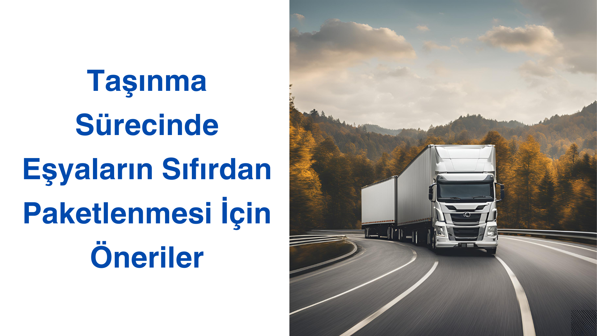 Taşınma Sürecinde Eşyaların Sıfırdan Paketlenmesi İçin Öneriler